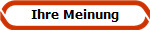 Ihre Meinung